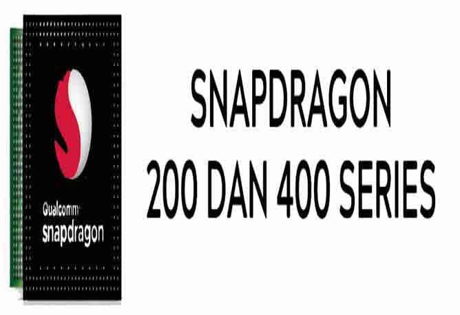 Snapdragon seri 200 dan 400